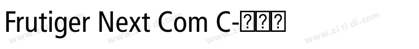 Frutiger Next Com C字体转换 Frutiger Next Com C字体转换